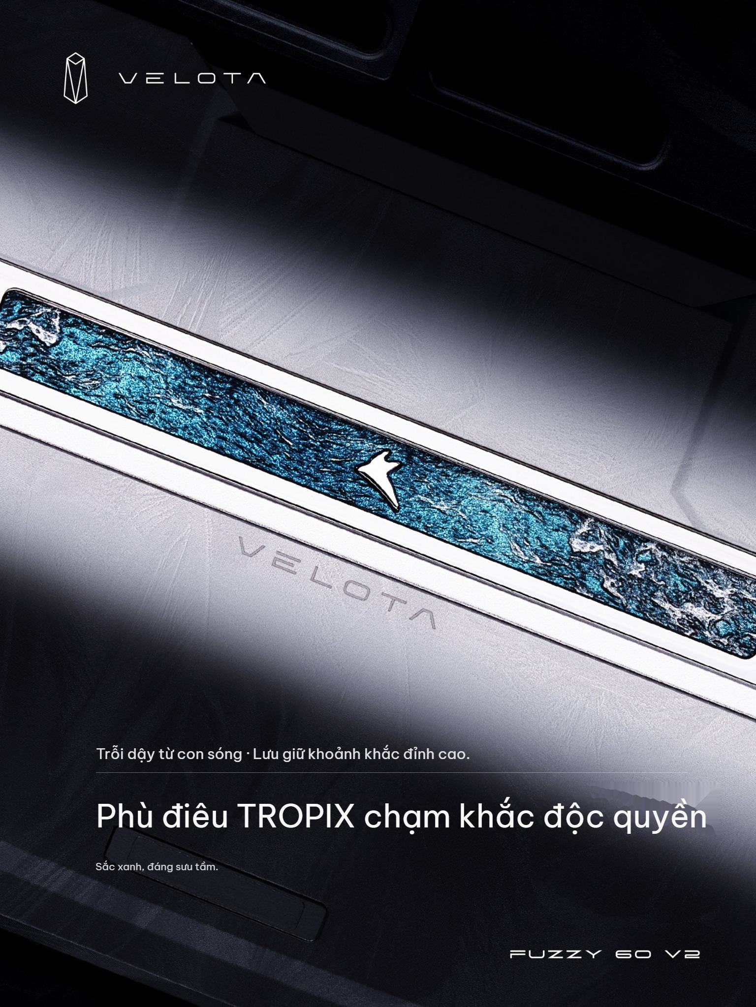 Phiên bản TROPIX của VELOTA Fuzzy 60 V2
