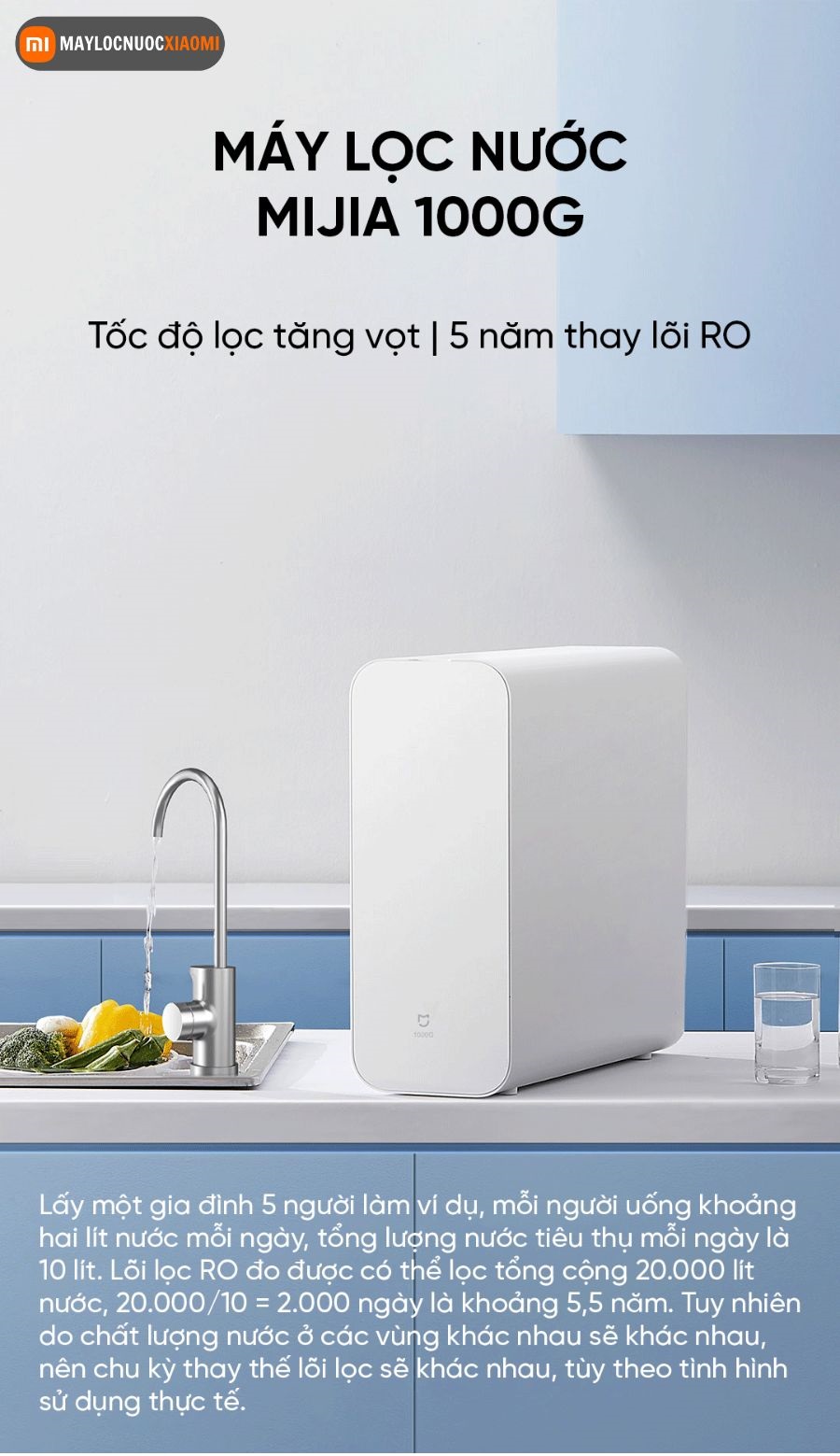 tốc độ lọc của máy lọc nước xiaomi 1000G giúp tăng tuổi thọ lõi lọc