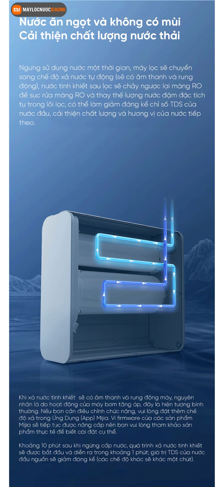 chế độ xả nước khi dừng lấy nước giúp tăng chất lượng nước qua máy lọc nước