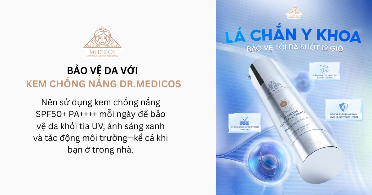 Bảo vệ da xỉn màu với kem chống nắng Dr. Medicos