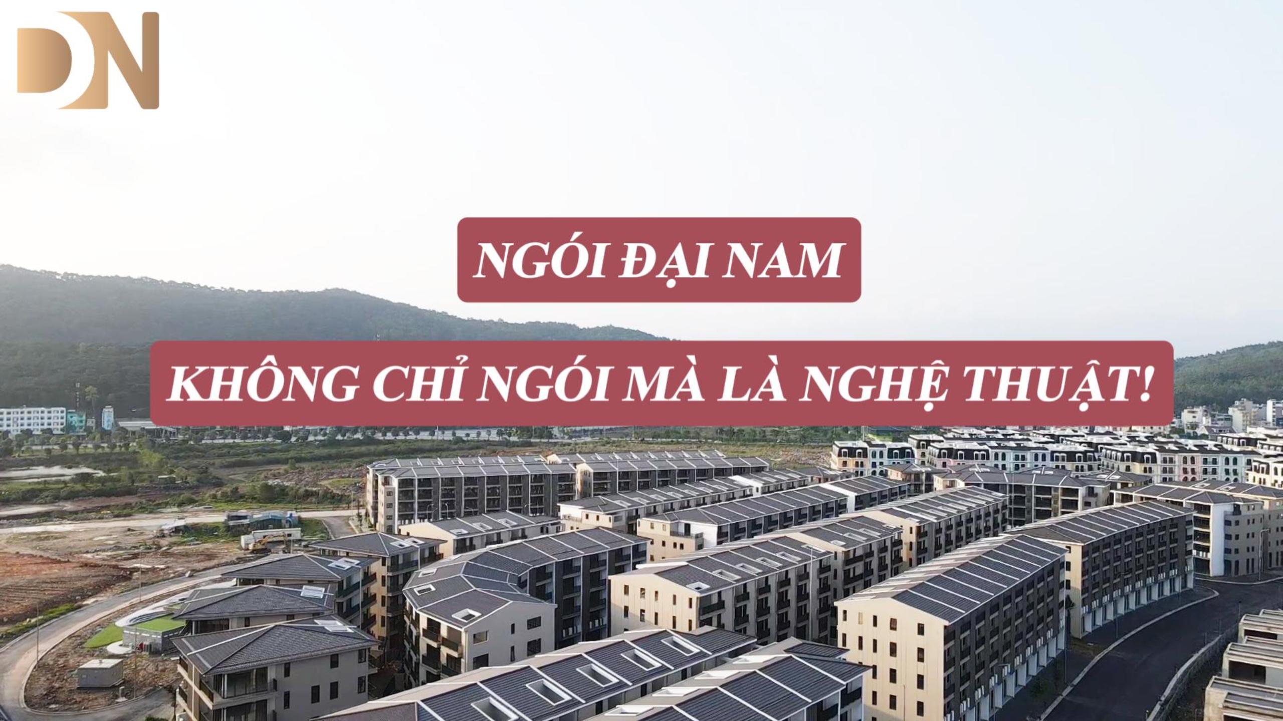 Ngói Đại Nam - Không chỉ là Ngói mà là Nghệ Thuật!