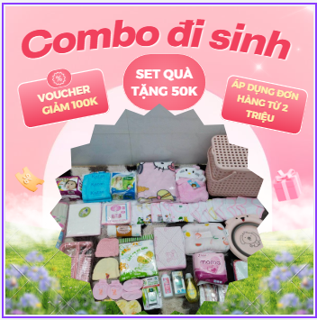 (Giảm 100K + quà 50K) Combo đi sinh từ 2 triệu