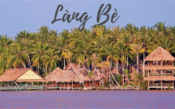 Địa chỉ hot- khu du lịch Làng Bè Bến Tre
