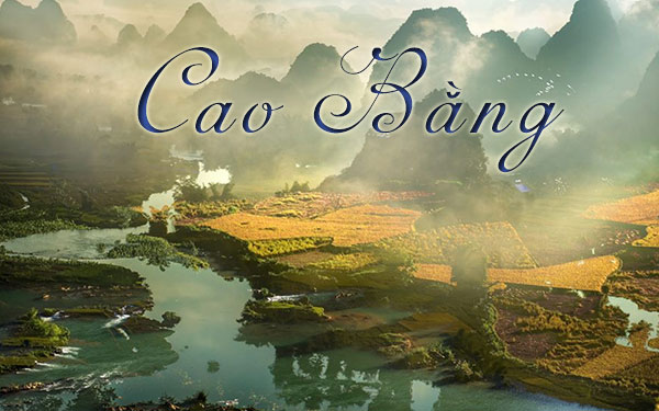 Du lịch Cao Bằng và những điều bạn cần biết