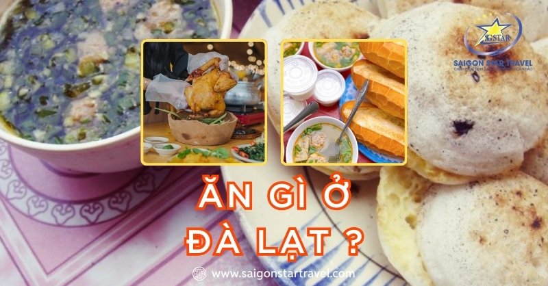 Ăn Gì Ở Đà Lạt? Bật Mí Những Món Ngon Đà Lạt Xuất Sắc