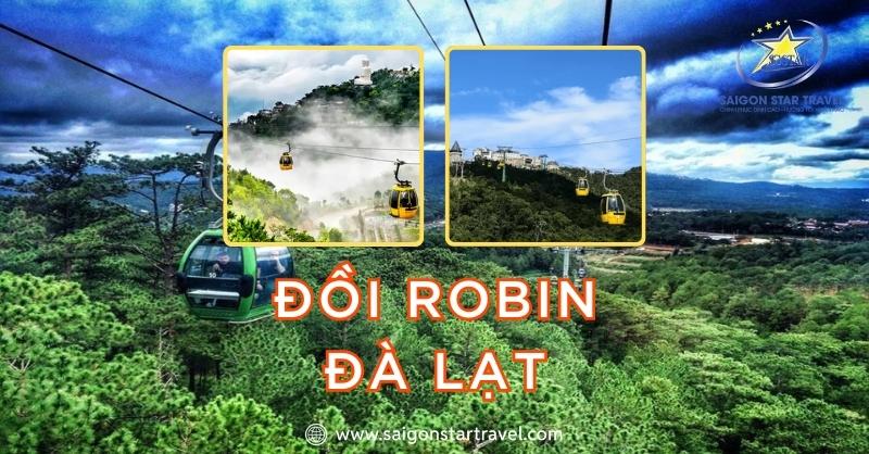 Đồi Robin – Khu Du Lịch Cáp Treo Đà Lạt Lâm Đồng