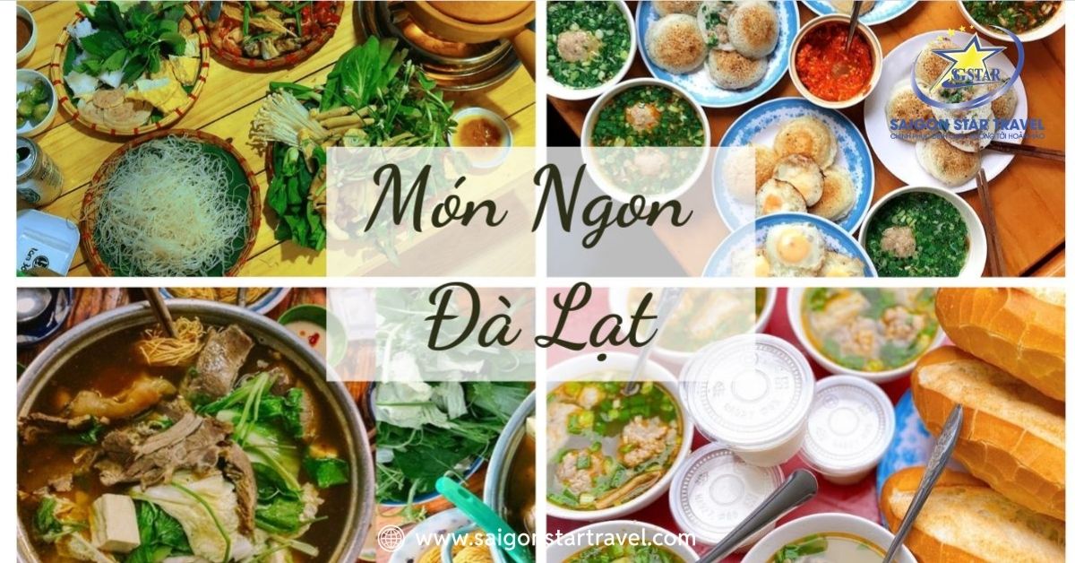 Thưởng Thức Món Ngon Đà Lạt – Top đặc sản nổi tiếng nhất định phải thử