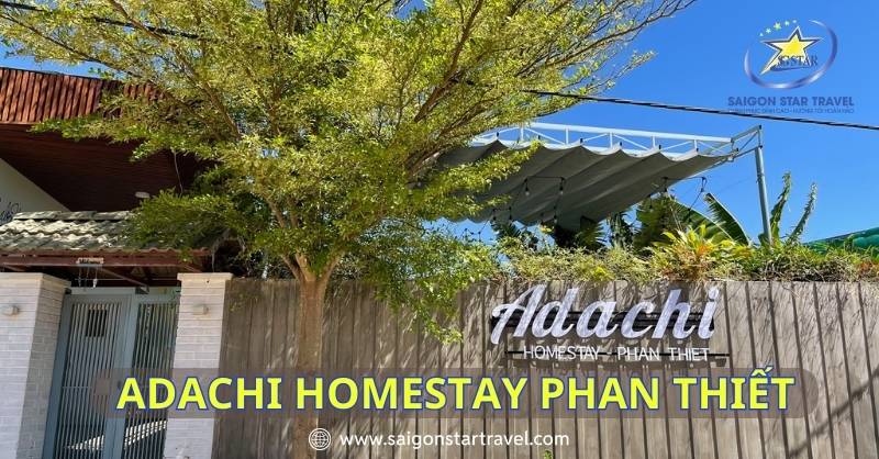 Trải Nghiệm Nghỉ Dưỡng Tại Adachi Homestay Phan Thiết – Điểm Dừng Chân Lý Tưởng