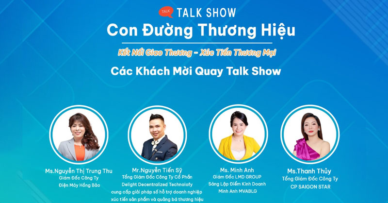 Saigon Star Tham Dự Talk Show Chủ Đề: “Con Đường Thương Hiệu”