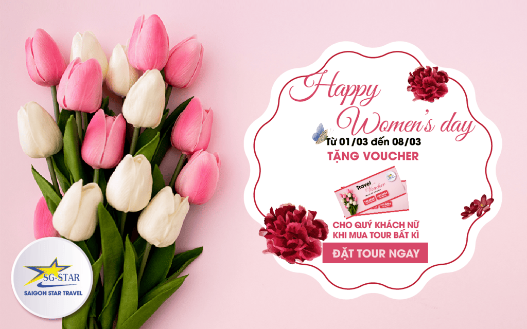 Tri ân khách hàng nhân ngày quốc tế phụ nữ 8/3 | Saigon Star Travel 8-3