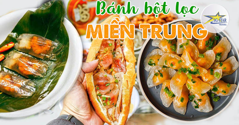Bánh bột lọc miền Trung với đa dạng biến tấu và cách thưởng thức Bánh bột lọc miền Trung với đa dạng biến tấu và cách thưởng thức