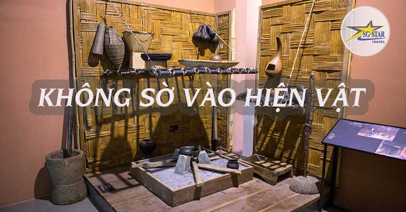 Tuyệt đối không đụng đạm vào các hiện vật được trưng bày tại Bảo tàng