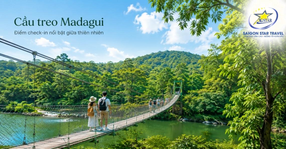 Cầu treo Madagui trong tour Madagui 2 ngày 1 đêm