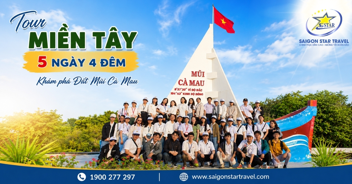 Đất Mũi Cà Mau - Tour Miền Tây 5n4đ