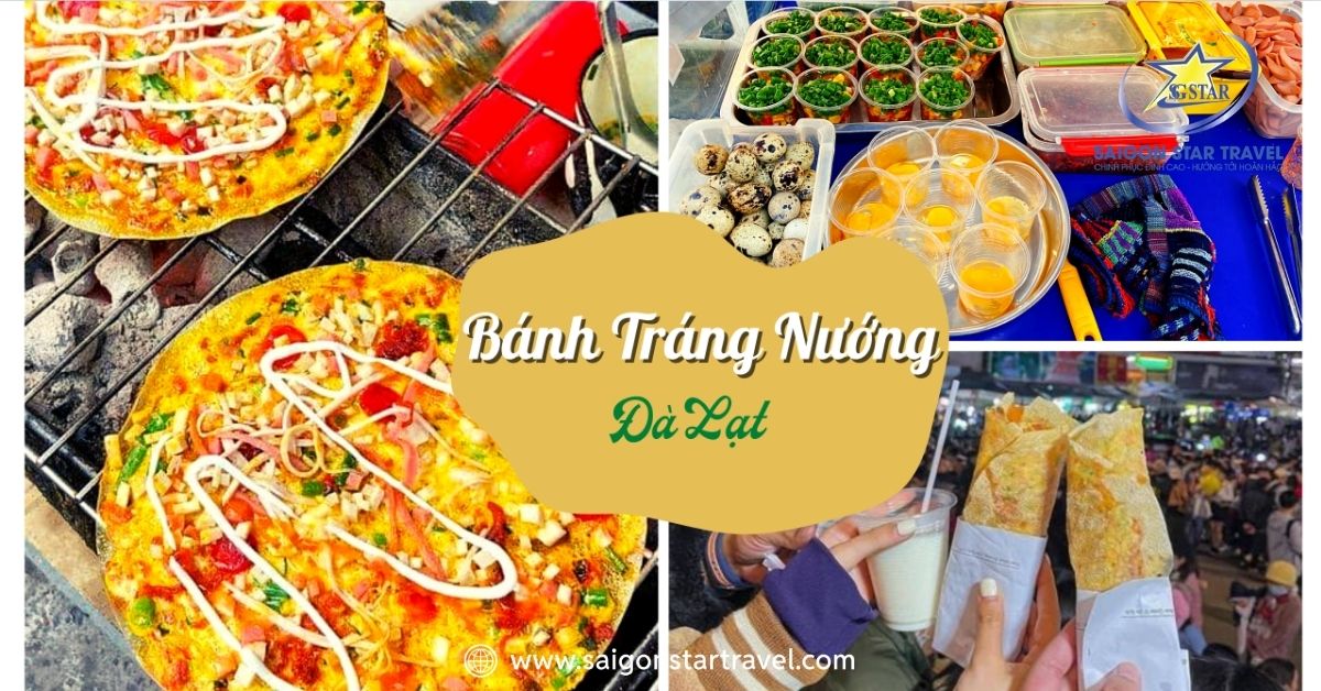 Món ngon dân dã – Bánh tráng nướng Đà Lạt