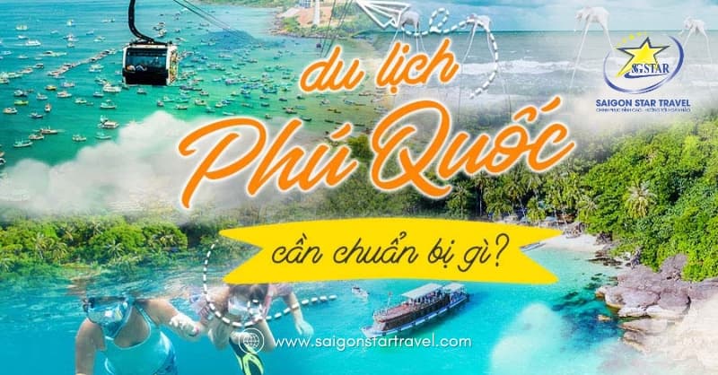 Du lịch Phú Quốc mùa nào đẹp nhất? Khám Phá Thiên Đường Nhiệt Đới | Saigon Star Travel Du Lịch Phú Quốc mùa nào đẹp nhất