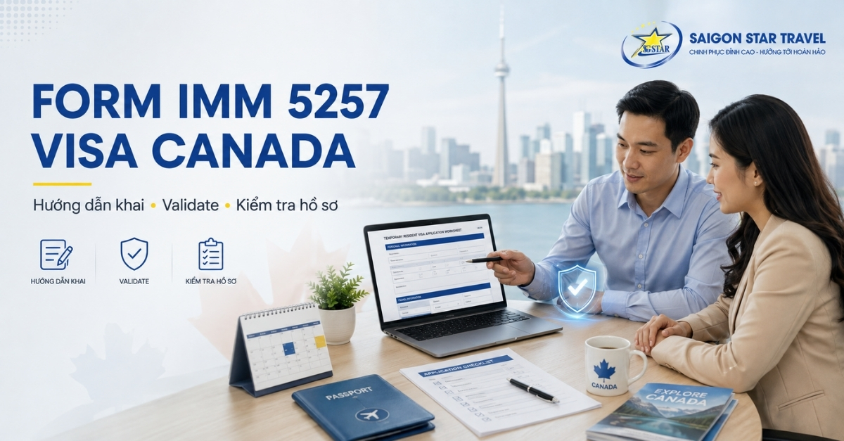 Form IMM 5257 Visa Canada và hướng dẫn khai đúng