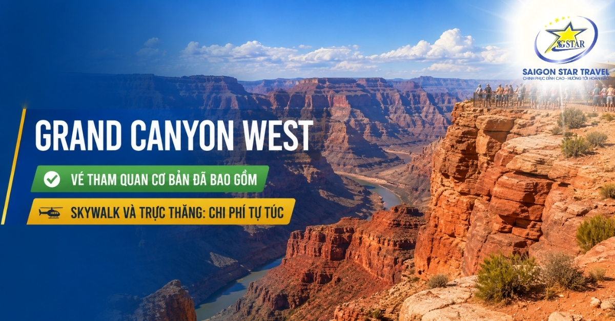 Grand Canyon West trong Tour Bờ Tây Mỹ 9 ngày 8 đêm