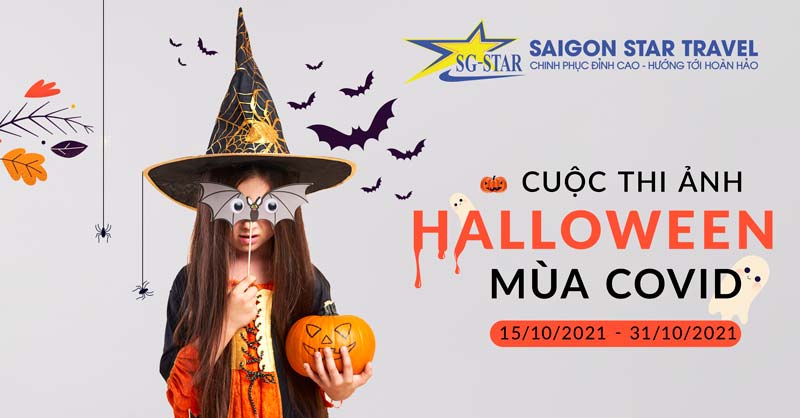 CUỘC THI ẢNH - HALLOWEEN "MÙA COVID" | Saigon Star Travel Cuộc thi ảnh - Halloween mùa Covid cùng Saigon Star Travel