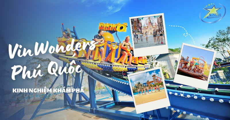 Review khu nghỉ dưỡng Vinpearl Phú Quốc mới nhất 2024 | Saigon Star Travel Kinh nghiệm du lịch VinWonders Phú Quốc mới nhất