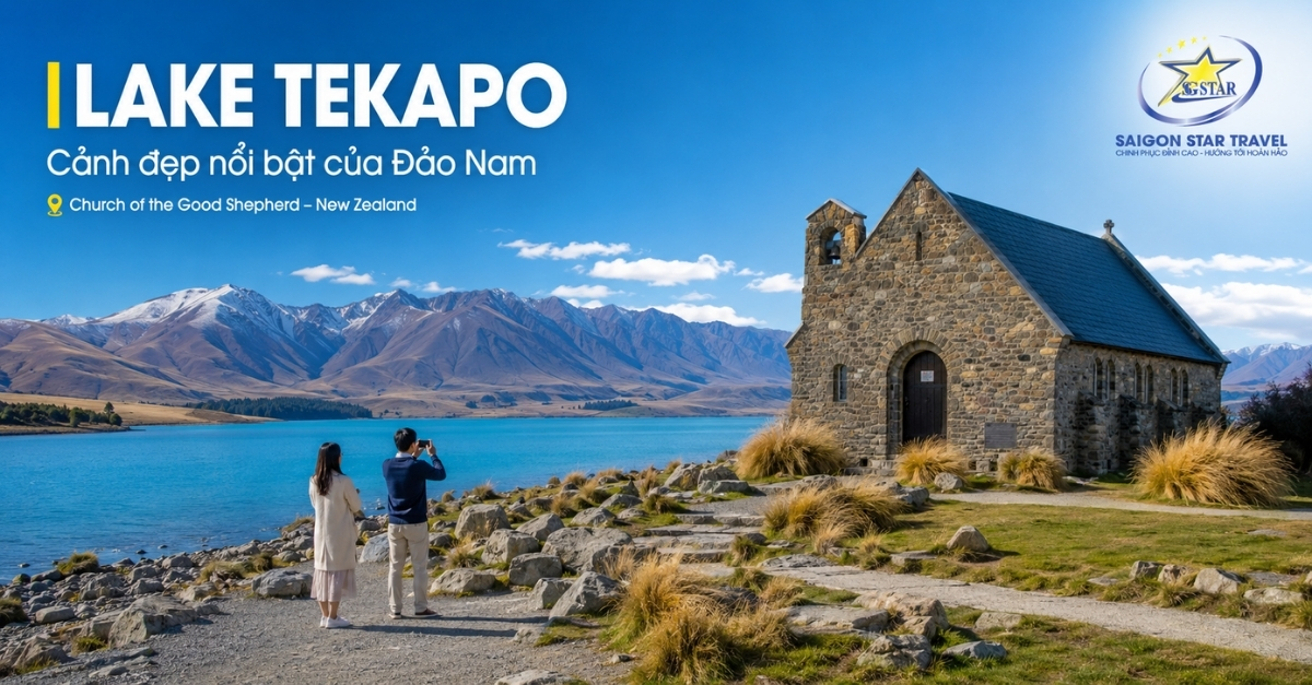 Lake Tekapo trong hành trình Tour New Zealand 11 ngày