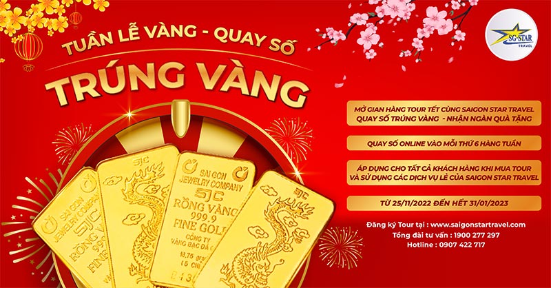 Tuần Lễ Vàng – Quay Số Trúng Vàng – Cùng Saigon Star