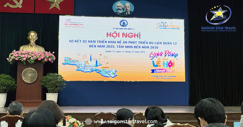 Hội Nghị Sơ Kết 02 năm triển khai Đề án Phát triển Du lịch Quận 12 | Saigon Star Travel saigon star travel hoi nghi so ket du lich quan 12 2
