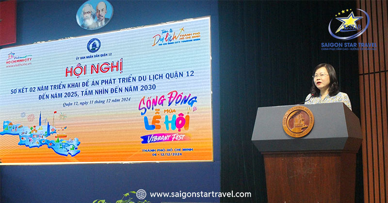 Hội Nghị Sơ Kết 02 năm triển khai Đề án Phát triển Du lịch Quận 12 | Saigon Star Travel saigon star travel hoi nghi so ket du lich quan 12 3