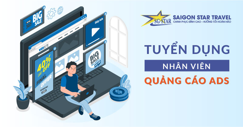 Saigon Star Travel Tuyển dụng Nhân viên Chạy Quảng cáo Ads