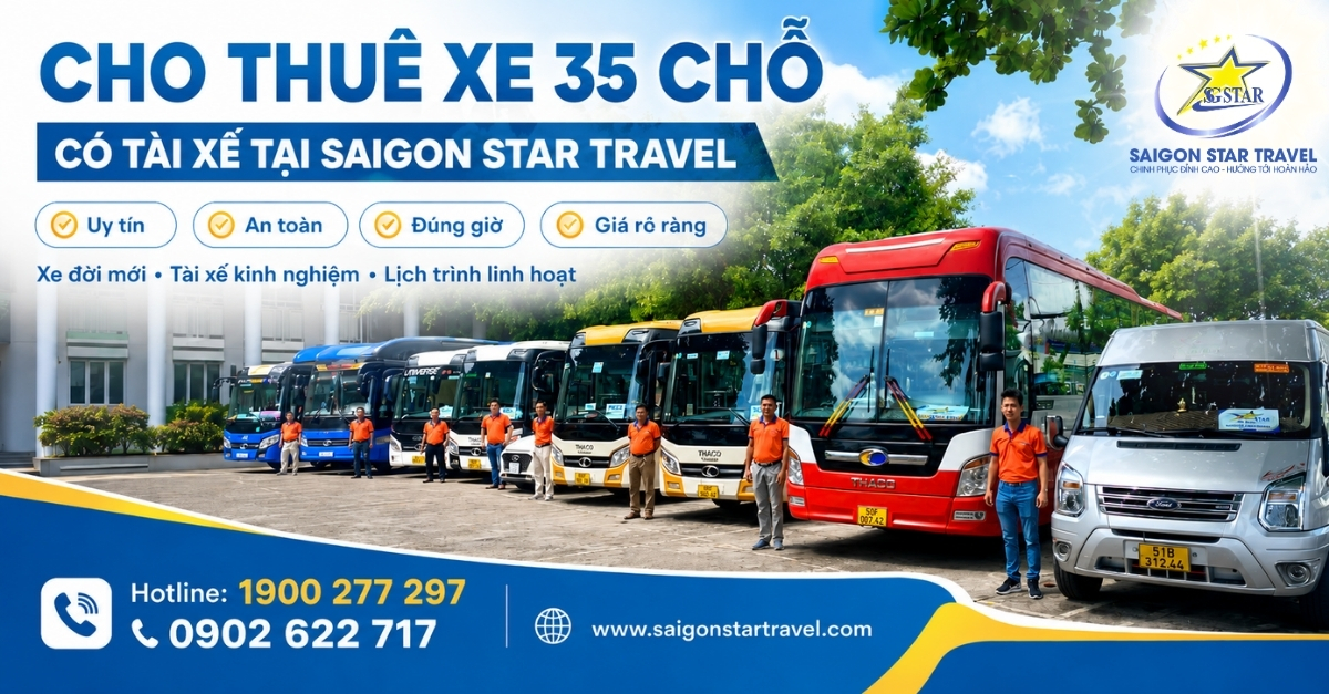 Thuê xe 35 chỗ tại TpHCM có tài xế Saigon Star Travel báo giá theo lịch trình