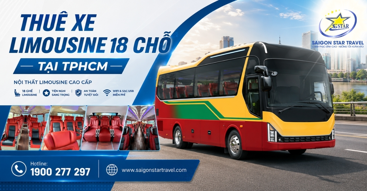 Thuê xe Limousine 18 chỗ tại TpHCM có tài xế Saigon Star Travel