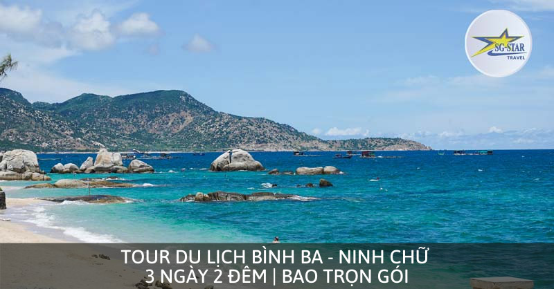 Tour Bình Ba 3 Ngày 2 Đêm - Saigon Star Travel