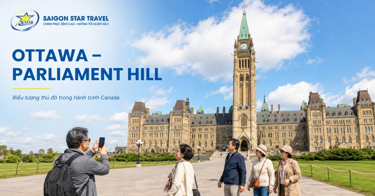 Parliament Hill tại Ottawa trong tour Canada Đông Tây