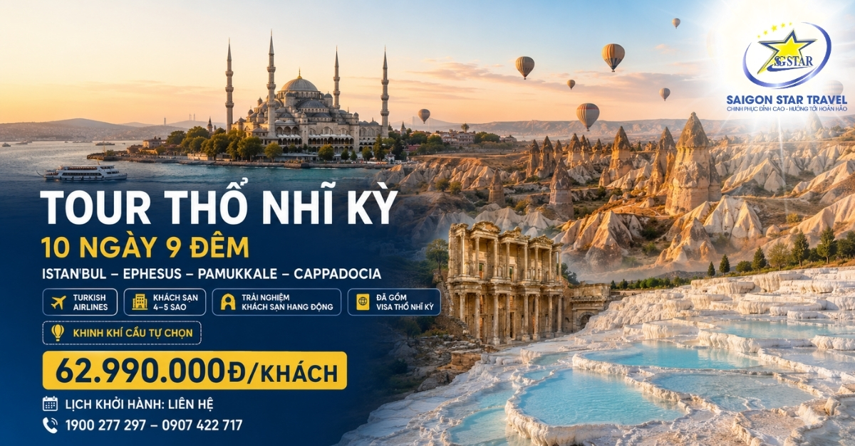 Tour Thổ Nhĩ Kỳ 10 ngày 9 đêm từ TpHCM