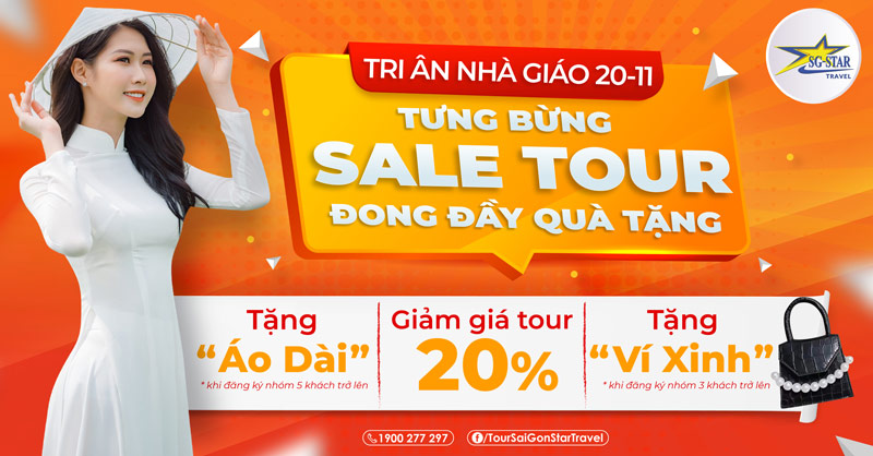 TRI ÂN NHÀ GIÁO - TƯNG BỪNG SALE TOUR - ĐONG ĐẦY QUÀ TẶNG | Saigon Star Travel Chương trình khuyến mãi tri ân nhà giáo Việt nam 20/11