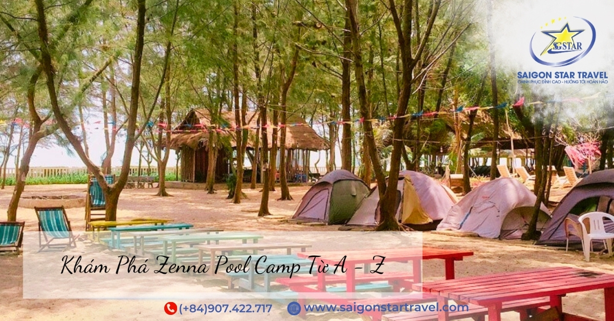 Hội Trại Truyền Thống Zenna Pool Camp 02 Ngày 01 Đêm Từ TpHCM