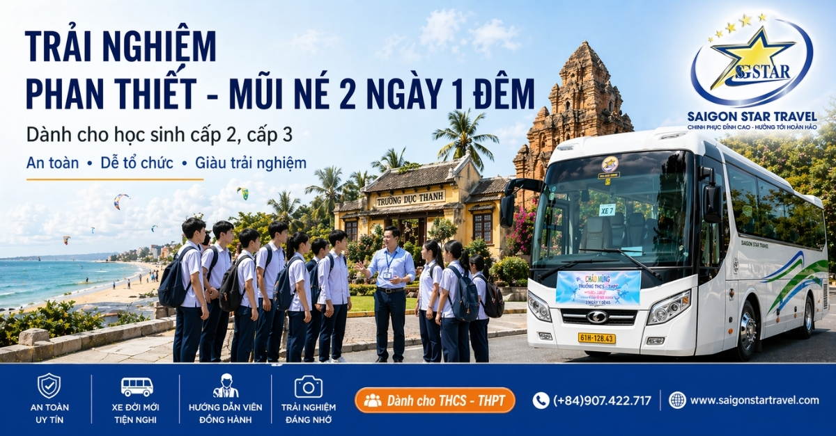 Tour Học Sinh Phan Thiết 2 Ngày 1 Đêm Cho THCS, THPT | Học Tập Trải Nghiệm & Gắn Kết
