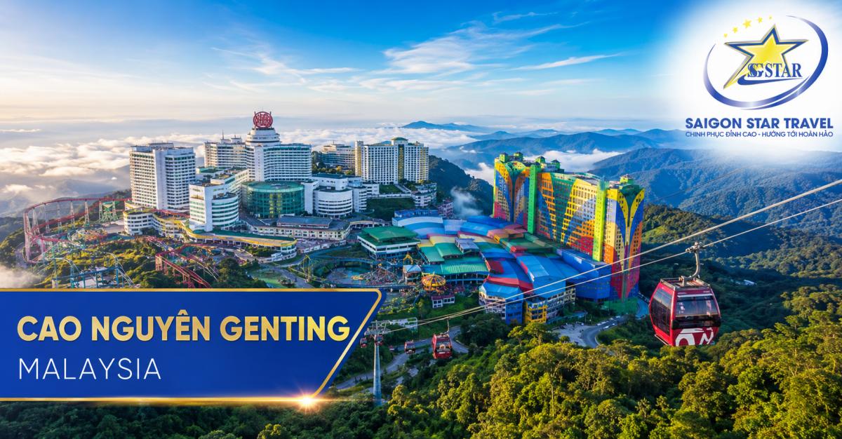 Cao nguyên Genting Malaysia trong tour Singapore Malaysia Indonesia 6 ngày