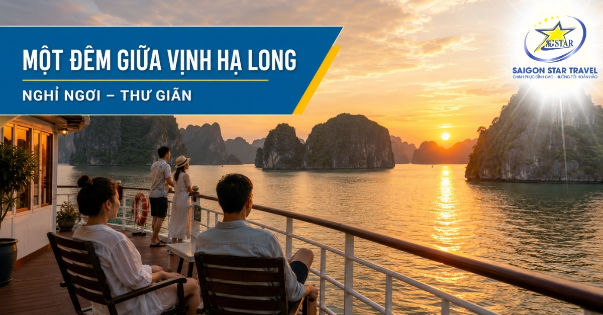 Tour Hạ Long 2N2Đ Từ TpHCM | Ngủ Đêm Du Thuyền 3 Sao
