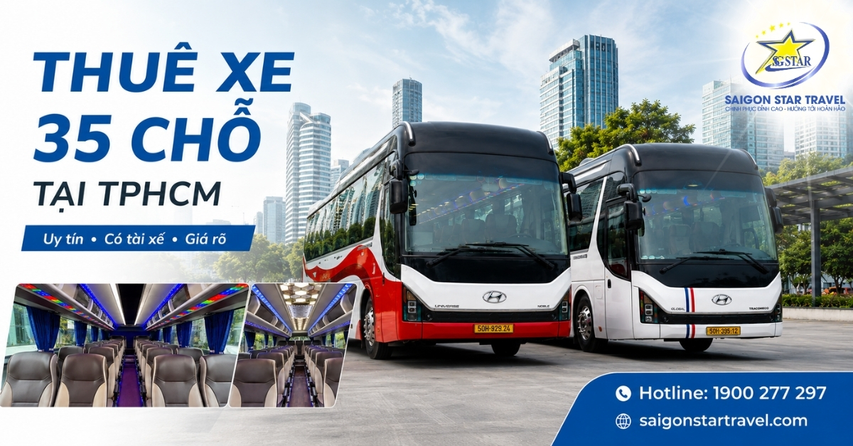 Thuê Xe 35 Chỗ Tại TpHCM Uy Tín, Có Tài Xế, Giá Rõ 2026