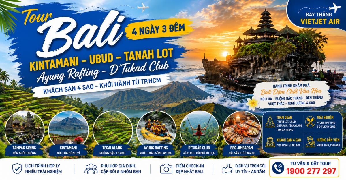 Tour Bali 4 Ngày 3 Đêm: Kintamani - Ubud - Tanah Lot - Ayung Rafting - BBQ Jimbaran