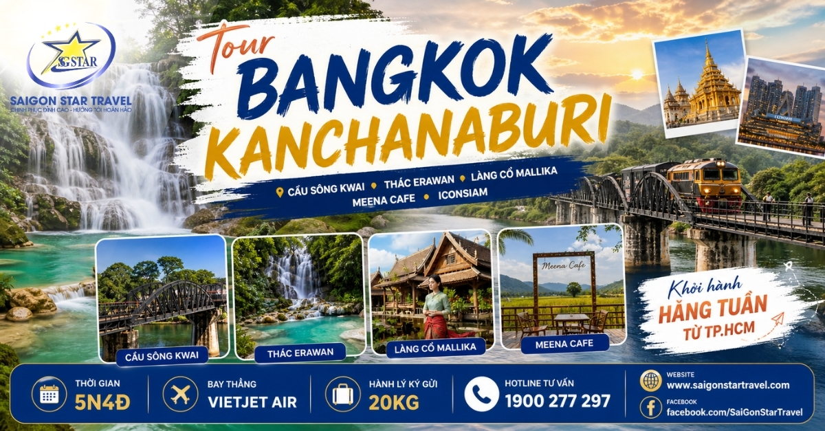 Tour Bangkok Kanchanaburi 5 ngày 4 đêm: Erawan - Sông Kwai - Mallika - ICONSIAM