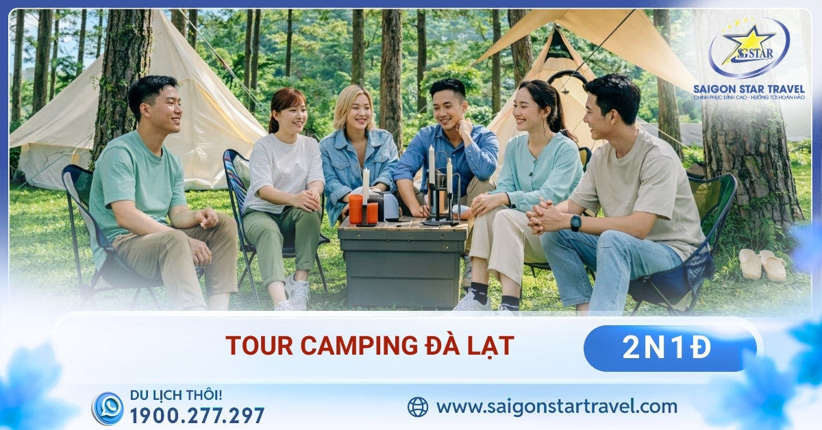 Tour Camping Đà Lạt 2N1Đ | Ngủ Lều Cao Nguyên, Tiệc BBQ Chill Cực Đã | Có Nâng Cấp Glamping
