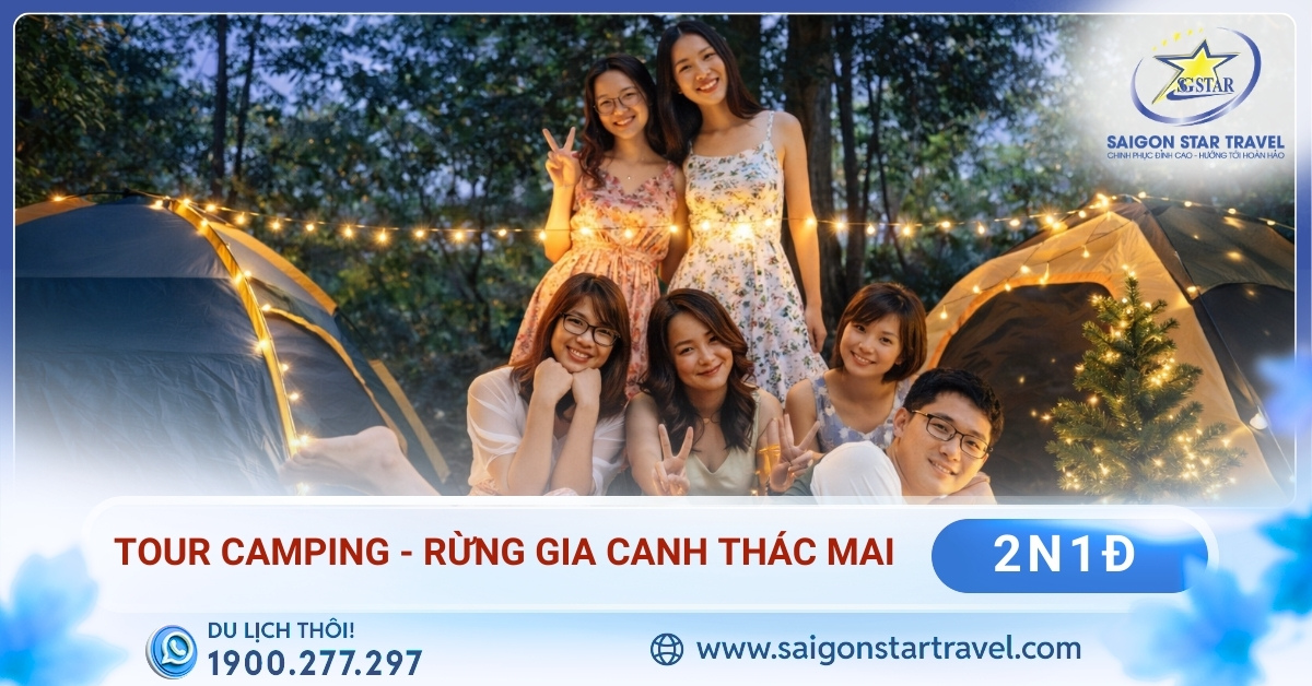 Tour Camping Thác Mai 2 Ngày 1 Đêm | Tour Riêng Theo Từng Nhóm Khách | Đón TpHCM