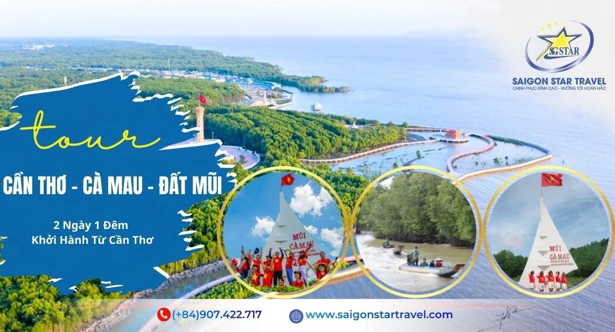 Tour Cần Thơ Cà Mau 2 ngày 1 đêm - Khởi hành từ Cần Thơ