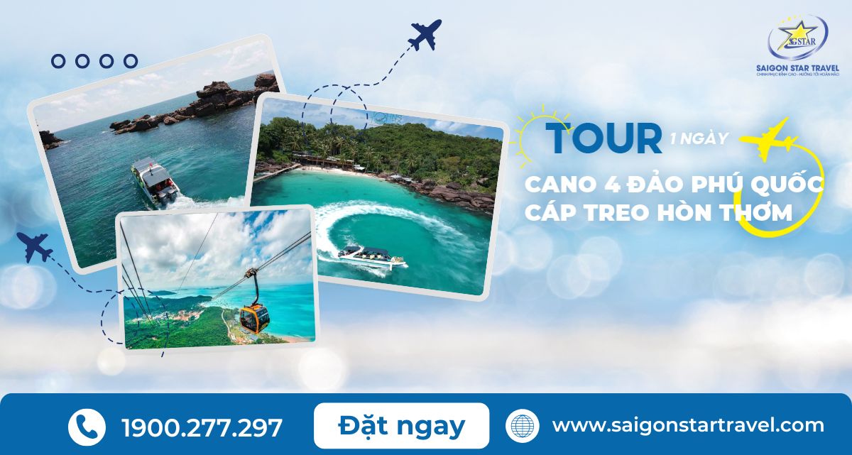 Tour Cano 4 Đảo Phú Quốc & Cáp Treo Hòn Thơm 1 Ngày
