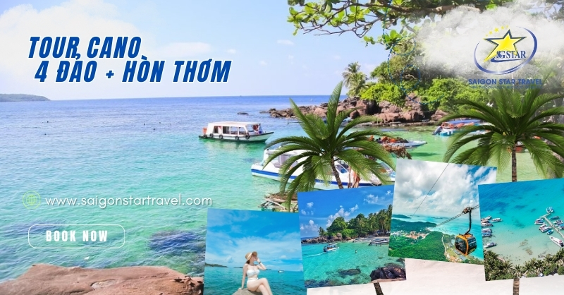 Tour Cano 4 Đảo Phú Quốc & Cáp Treo Hòn Thơm 1 Ngày