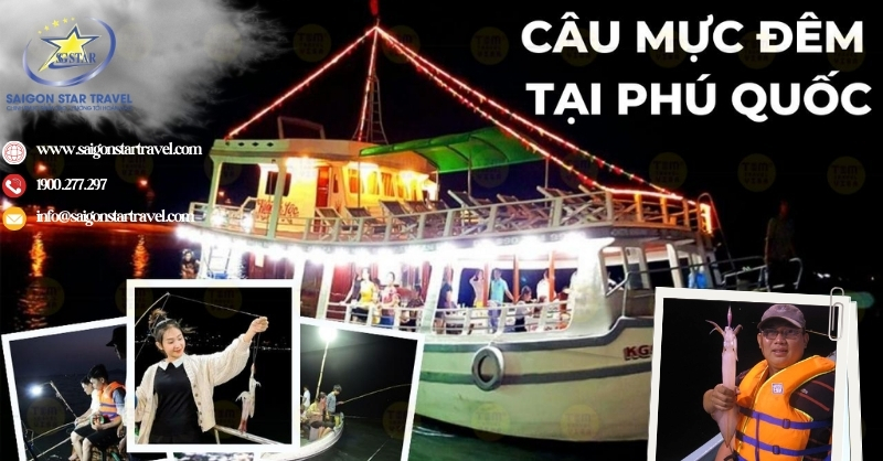 Tour Câu Mực Đêm Phú Quốc | Trải Nghiệm Làm Ngư Dân