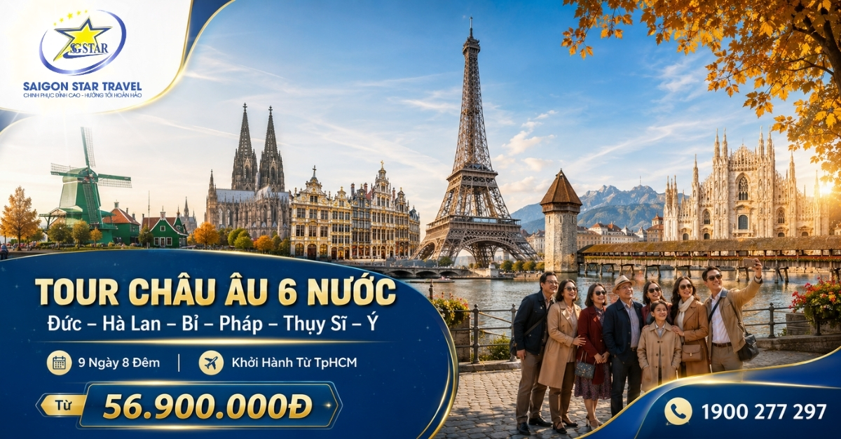 Tour Châu Âu 6 Nước 9N8Đ: Đức – Hà Lan – Bỉ – Pháp – Thụy Sĩ – Ý