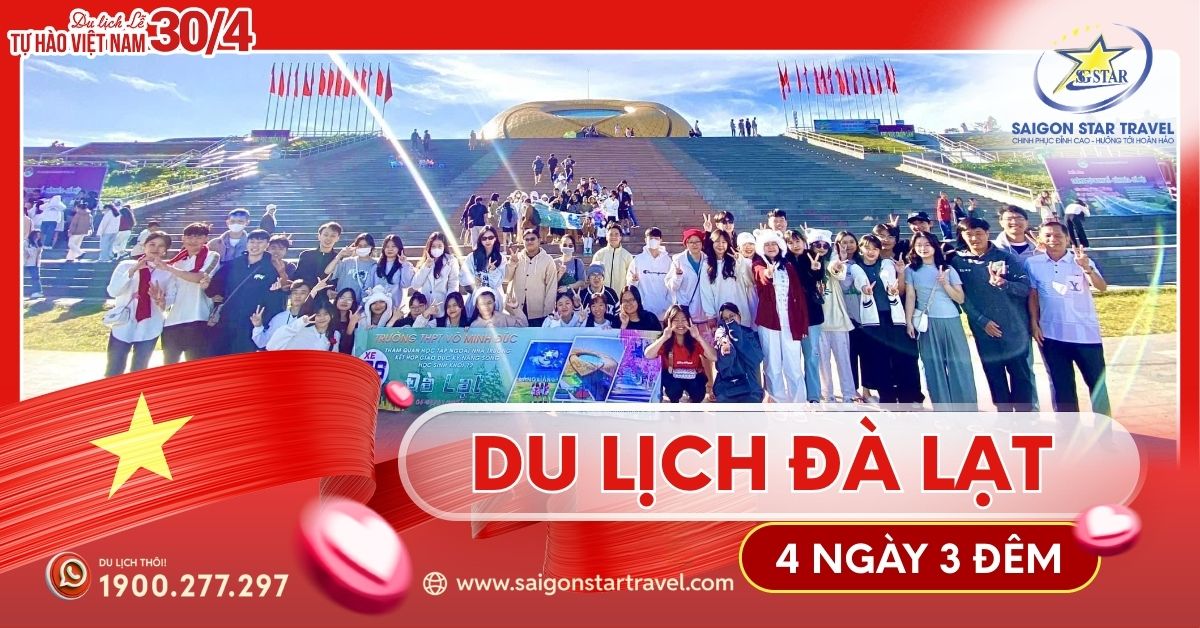 Tour Đà Lạt 4 Ngày 3 Đêm Lễ 30/4/2026 | Nhiều Điểm Hot